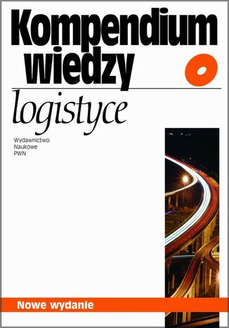 Kompendium wiedzy o logistyce Elżbieta Gołembska - okladka książki