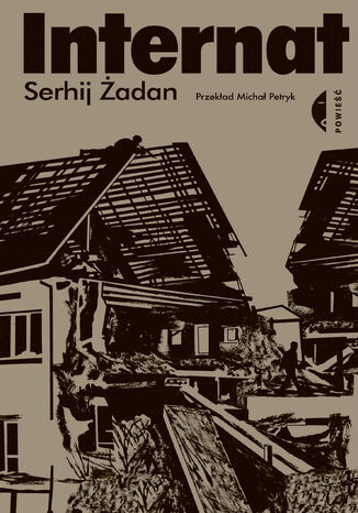 Internat Serhij Żadan - okladka książki