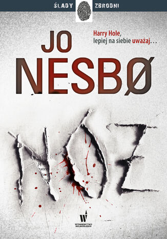 Nóż. Harry Hole. Tom 12 Jo Nesbo - okladka książki