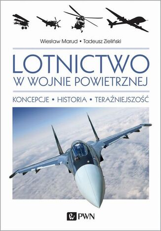 Lotnictwo w wojnie powietrznej Wiesław Marud, Tadeusz Zieliński - okladka książki