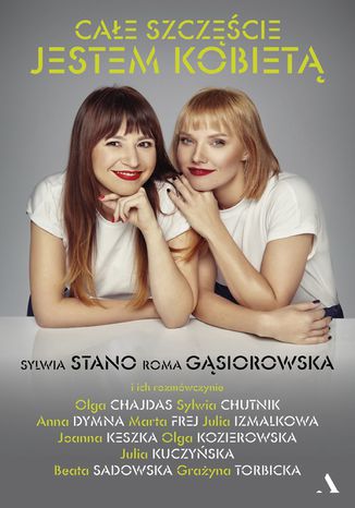 Całe szczęście jestem kobietą Roma Gąsiorowska, Sylwia Stano - okladka książki