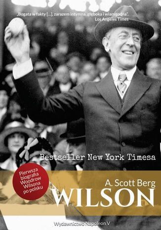 Wilson A. Scott Berg - okladka książki