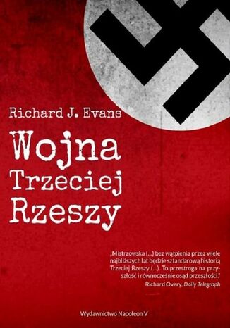 Wojna Trzeciej Rzeszy Richard J. Evans - okladka książki