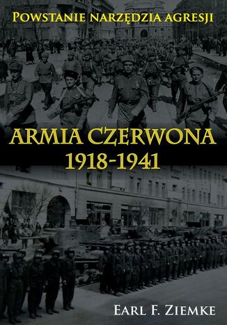 Armia Czerwona 1918-1941 Earl. F. Ziemke - okladka książki