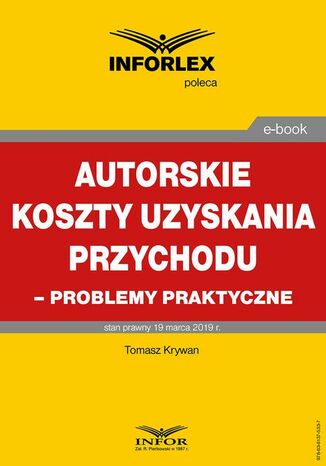 Autorskie koszty uzyskania przychodu - problemy praktyczne Tomasz Krywan - okladka książki