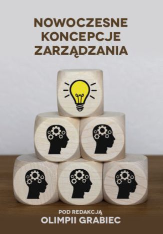 Nowoczesne koncepcje zarządzania Olimpia Grabiec (red.) - okladka książki