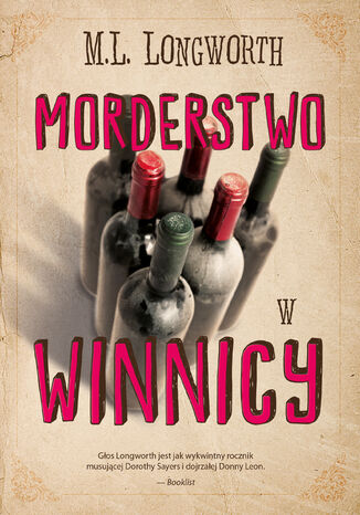 Verlaque i Bonnet na tropie (Tom 3). Morderstwo w winnicy M. L. Longworth - okladka książki