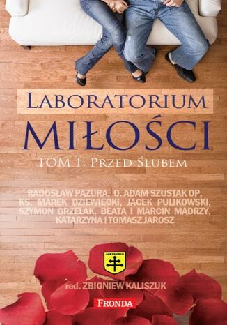 Laboratorium miłości (#1). Przed ślubem. Laboratorium miłości Tom 1 Praca zbiorowa - okladka książki
