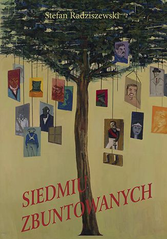 Siedmiu Zbuntowanych Stefan Radziszewski - okladka książki