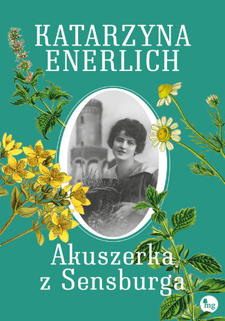 Akuszerka s Sensburga Katarzyna Enerlich - okladka książki