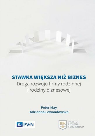 Stawka większa niż biznes Peter May, Adrianna Lewandowska - okladka książki