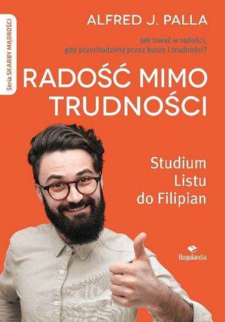 Radość mimo trudności Alfred J. Palla - okladka książki
