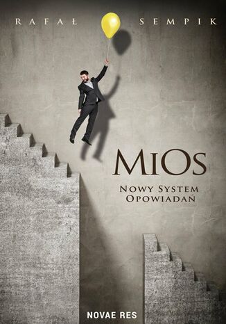 MiOs. Nowy system opowiadań Rafał Sempik - okladka książki