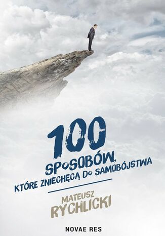 100 sposobów, które zniechęcą do samobójstwa Mateusz Rychlicki - okladka książki