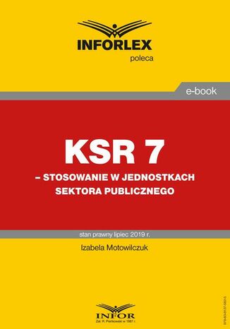 KSR 7 - stosowanie w jednostkach sektora publicznego Izabela Motowilczuk - okladka książki