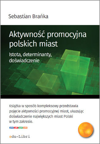 Aktywność promocyjna polskich miast Sebastian Brańka - okladka książki