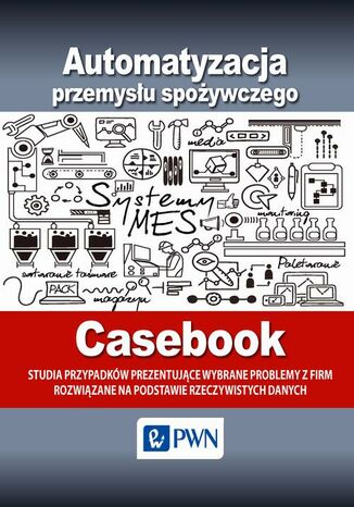 Automatyzacja przemysłu spożywczego - Cas Praca zbiorowa - okladka książki