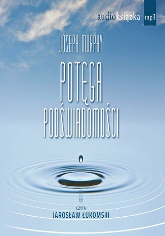 Potęga podświadomości Joseph Murphy - okladka książki