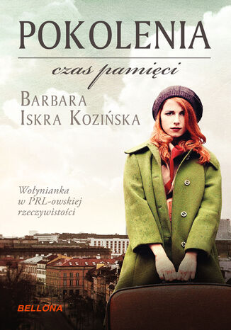 Pokolenia. Czas pamięci Barbara Iskra Kozińska - okladka książki