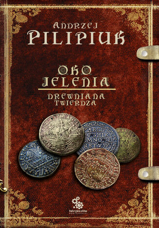 Oko Jelenia. Drewniana Twierdza. Tom 3 Andrzej Pilipiuk - okladka książki