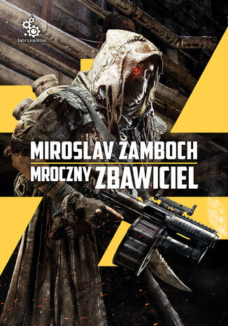 Mroczny Zbawiciel Miroslav Žamboch - okladka książki