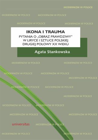 Ikona i trauma. Pytania o Agata Stankowska - okladka książki