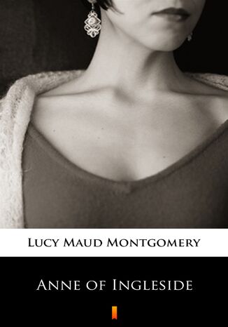 Anne of Ingleside Lucy Maud Montgomery - okladka książki