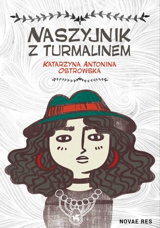 Naszyjnik z turmalinem Katarzyna Antonina Ostrowska - okladka książki