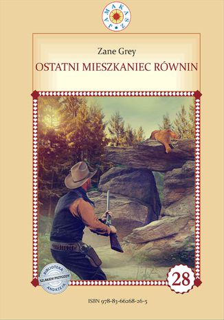 Ostatni mieszkaniec równin Zane Grey - okladka książki