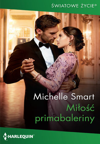 Miłość primabaleriny Michelle Smart - okladka książki