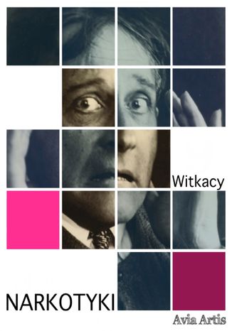 Narkotyki Stanisław Ignacy Witkiewicz - okladka książki