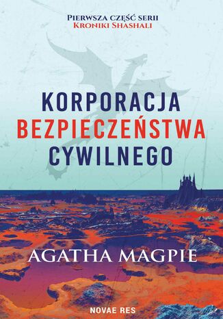 Korporacja Bezpieczeństwa Cywilnego Agatha Magpie - okladka książki
