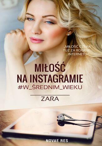 Miłość na Instagramie #w_średnim _wieku Zara - okladka książki