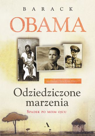 Odziedziczone marzenia. Spadek po moim ojcu Barack Obama - okladka książki