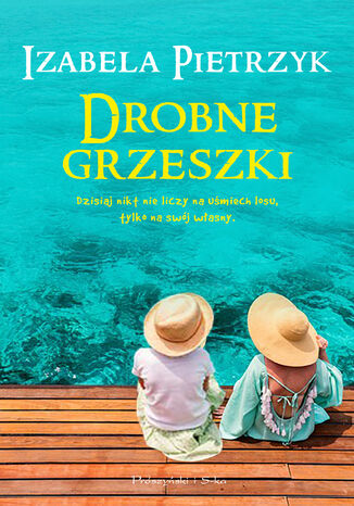 Drobne grzeszki Izabela Pietrzyk - okladka książki