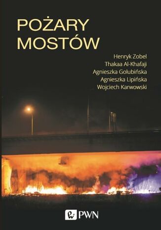 Pożary mostów Henryk Zobel, Thakaa Al-Khafaji, Agnieszka Golubińska, Agnieszka Lipińska, Wojciech Karwowski - okladka książki