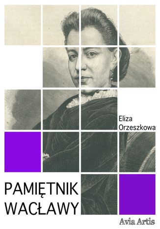 Pamiętnik Wacławy Eliza Orzeszkowa - okladka książki