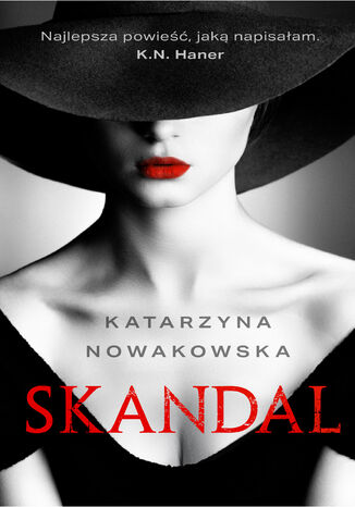 Skandal Katarzyna Nowakowska - okladka książki