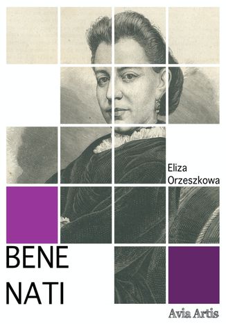 Bene nati Eliza Orzeszkowa - okladka książki