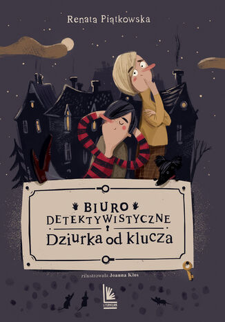 Biuro detektywistyczne Dziurka od klucza Renata Piątkowska - okladka książki