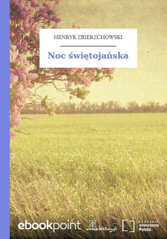 Noc świętojańska Henryk Zbierzchowski - okladka książki