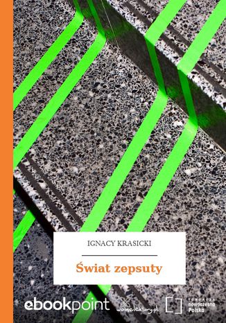 Świat zepsuty Ignacy Krasicki - okladka książki