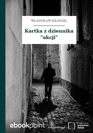 Kartka z dziennika "akcji" Władysław Szlengel - okladka książki