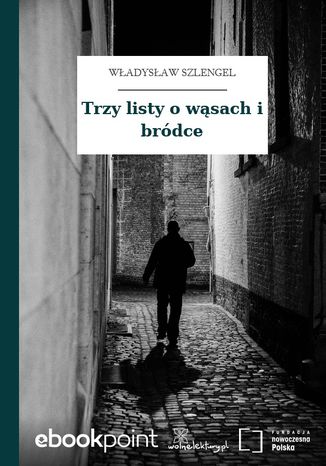 Trzy listy o wąsach i bródce Władysław Szlengel - okladka książki