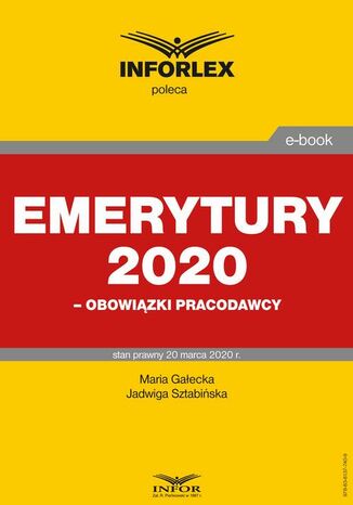 Emerytury 2020 - obowiązki pracodawcy Maria Gałecka, Jadwiga Sztabińska - okladka książki