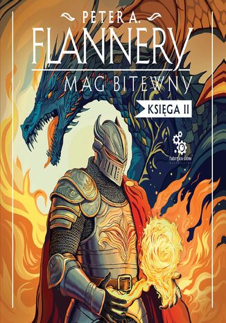 Mag bitewny. Księga 2 Peter A. Flannery - okladka książki