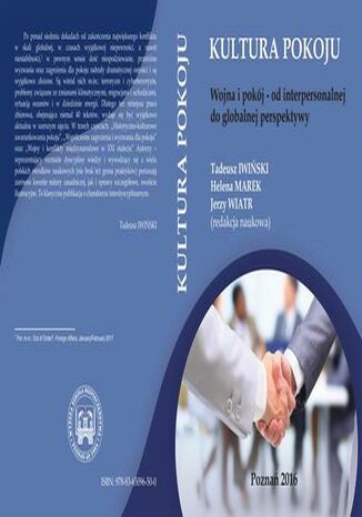 Wojna i pokój - od interpersonalnej do globalnej perspektywy Tadeusz Iwiński, Jerzy Wiatr, Helena Marek - okladka książki