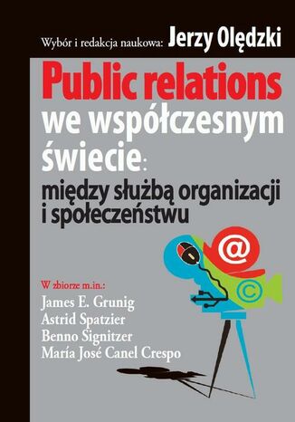 Public relations we współczesnym świecie: Jerzy Olędzki - okladka książki