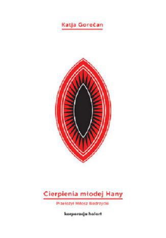 Cierpienia młodej Hany Katja Gorečan - okladka książki