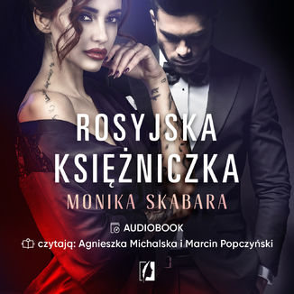 Rosyjska księżniczka. Dziedzictwo. Tom 1 Monika Skabara - audiobook MP3